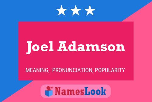 Poster del nome Joel Adamson