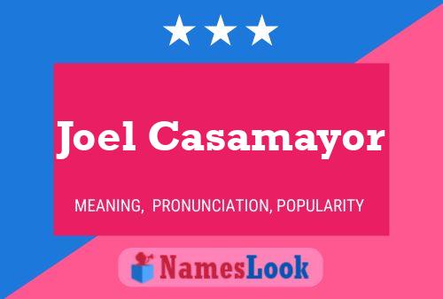 Poster del nome Joel Casamayor