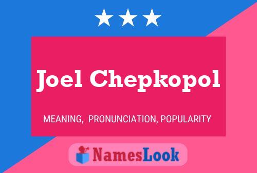 Poster del nome Joel Chepkopol