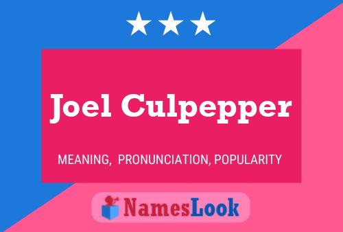 Poster del nome Joel Culpepper