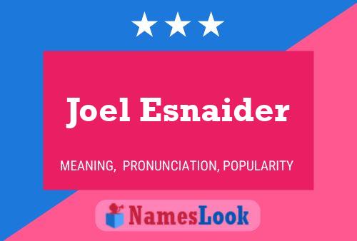 Poster del nome Joel Esnaider