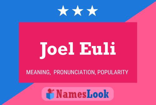 Poster del nome Joel Euli