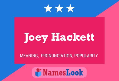 Poster del nome Joey Hackett