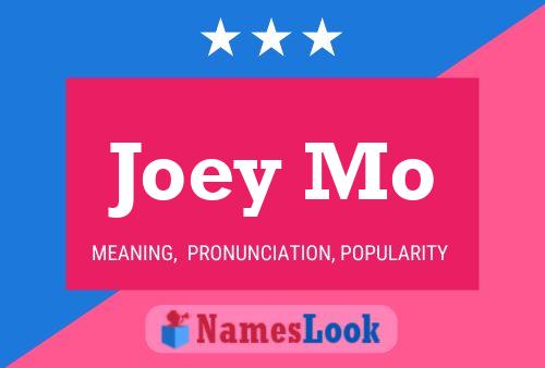 Poster del nome Joey Mo