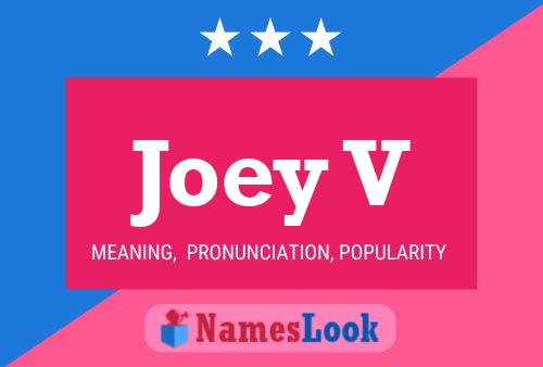 Poster del nome Joey V