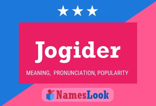 Poster del nome Jogider