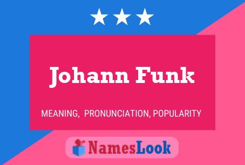 Poster del nome Johann Funk