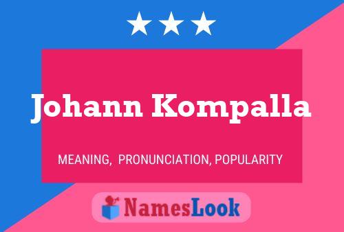 Poster del nome Johann Kompalla