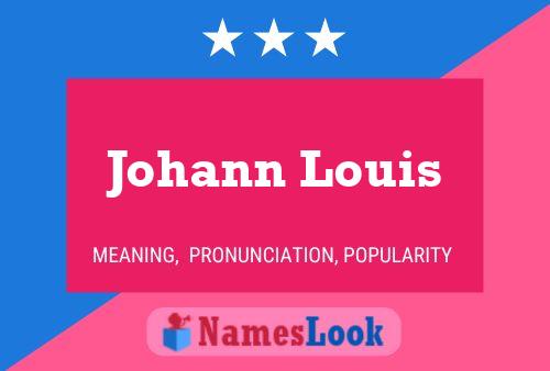 Poster del nome Johann Louis