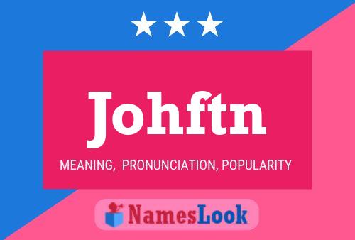 Poster del nome Johftn