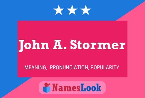 Poster del nome John A. Stormer