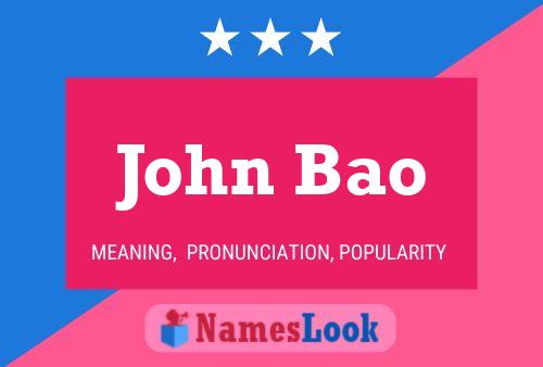 Poster del nome John Bao