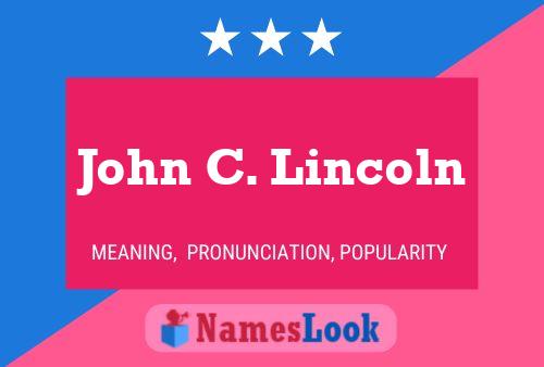 Poster del nome John C. Lincoln