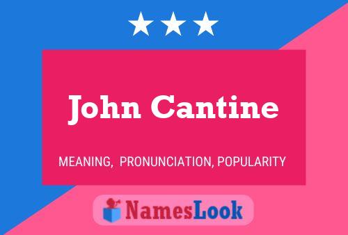 Poster del nome John Cantine