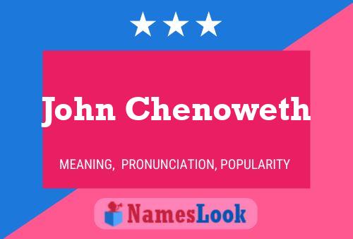 Poster del nome John Chenoweth