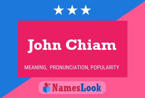 Poster del nome John Chiam