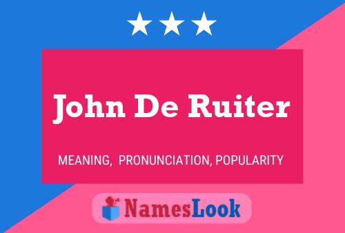 Poster del nome John De Ruiter