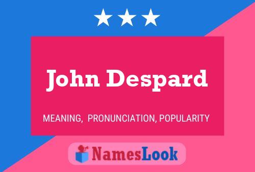 Poster del nome John Despard