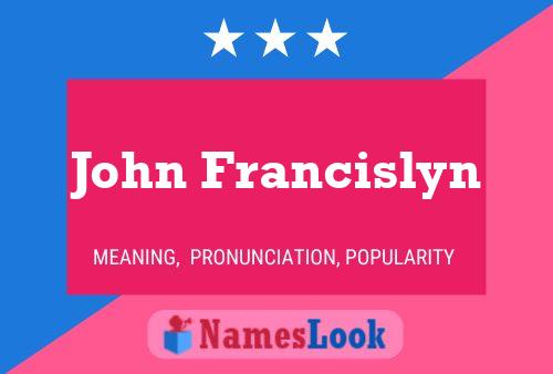 Poster del nome John Francislyn