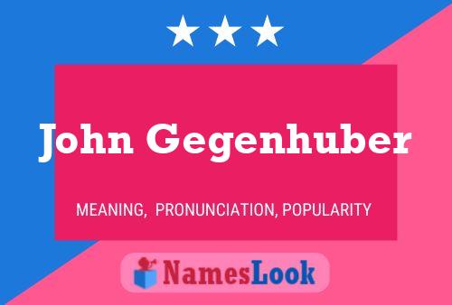 Poster del nome John Gegenhuber