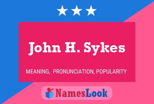 Poster del nome John H. Sykes