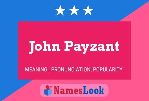 Poster del nome John Payzant