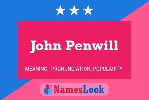 Poster del nome John Penwill