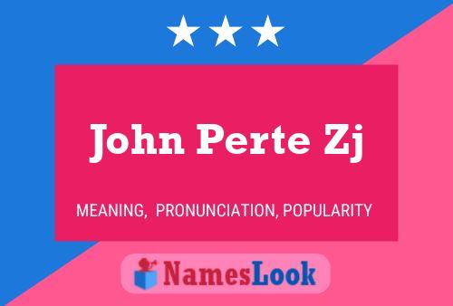 Poster del nome John Perte Zj