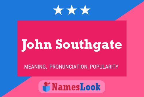 Poster del nome John Southgate