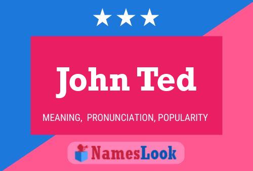 Poster del nome John Ted