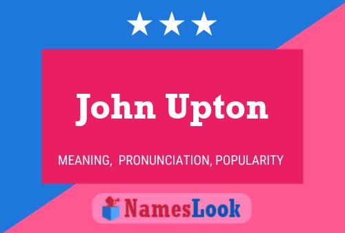 Poster del nome John Upton