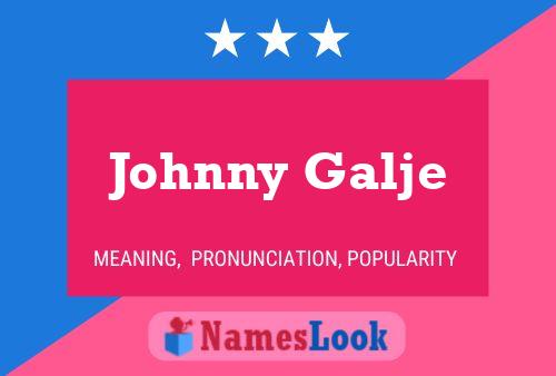 Poster del nome Johnny Galje