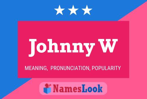 Poster del nome Johnny W