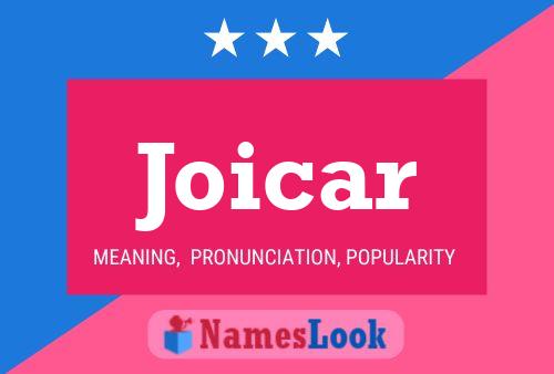 Poster del nome Joicar