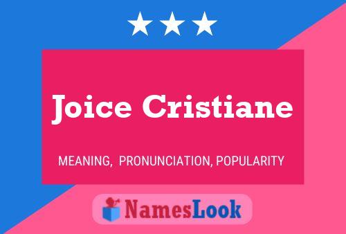 Poster del nome Joice Cristiane