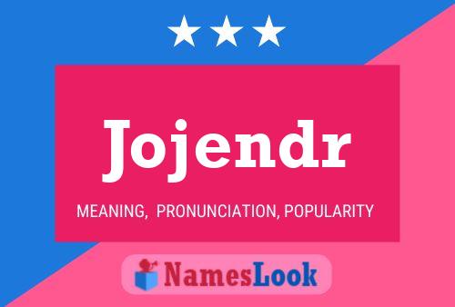 Poster del nome Jojendr