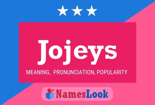 Poster del nome Jojeys