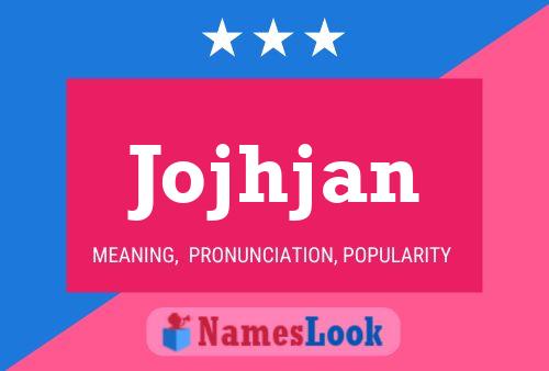 Poster del nome Jojhjan