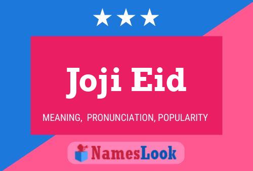 Poster del nome Joji Eid