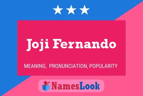 Poster del nome Joji Fernando