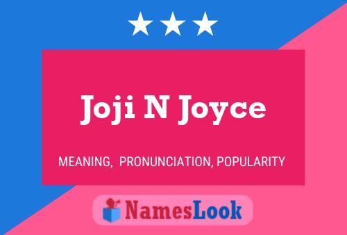 Poster del nome Joji N Joyce