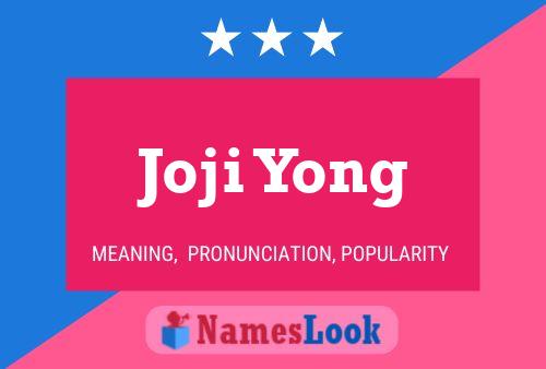 Poster del nome Joji Yong