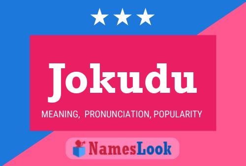 Poster del nome Jokudu