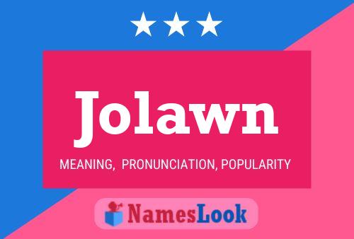 Poster del nome Jolawn