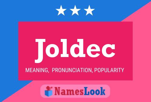 Poster del nome Joldec