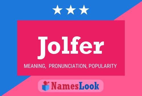 Poster del nome Jolfer