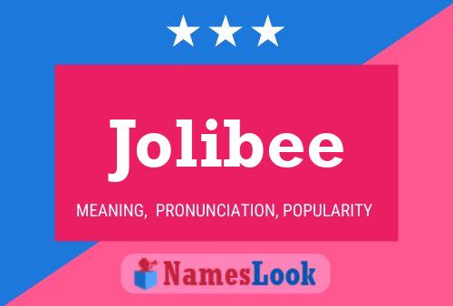 Poster del nome Jolibee