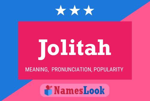 Poster del nome Jolitah