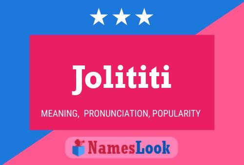 Poster del nome Jolititi