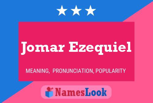 Poster del nome Jomar Ezequiel